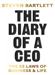 Book cover of The Diary of a CEO by Steven Bartlett