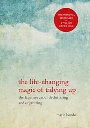 Book cover of The Life-Changing Magic of Tidying Up by Marie Kondo